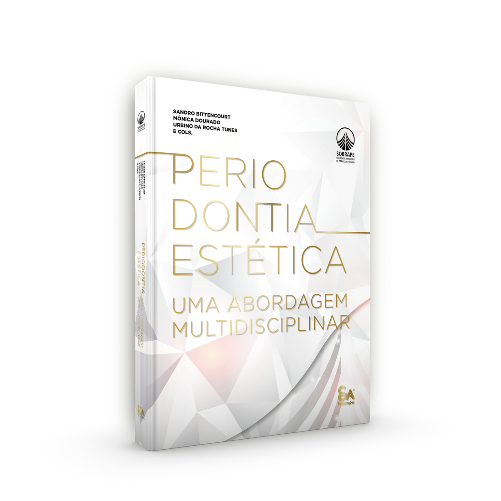 Periodontia Estética - Uma Abordagem Multidisciplinar | SOBRAPE