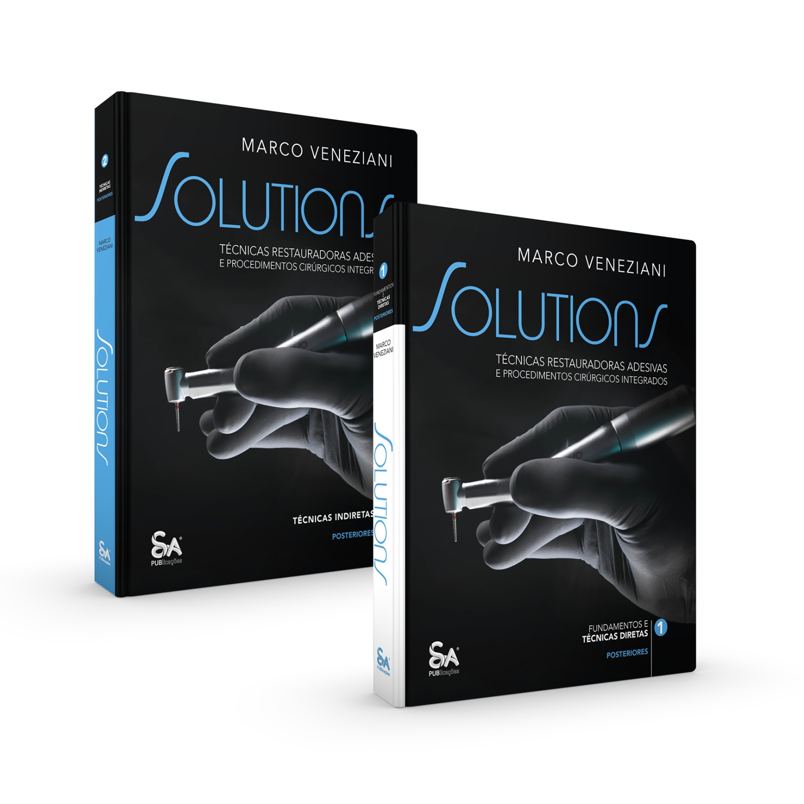  Solutions • Técnicas Restauradoras Adesivas e Procedimentos Cirúrgicos Integrados - 2 Volumes - Capa Dura