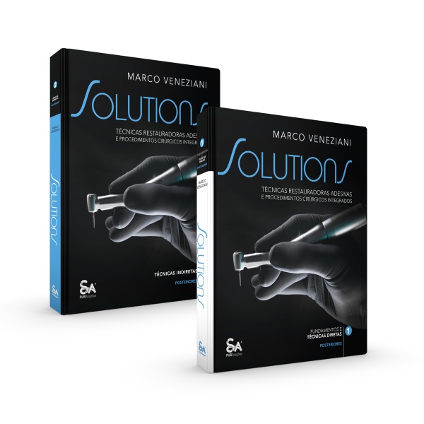  Solutions • Técnicas Restauradoras Adesivas e Procedimentos Cirúrgicos Integrados - 2 Volumes - Capa Dura
